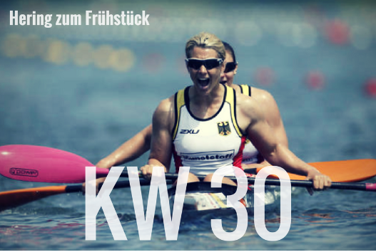 Hering zum Frühstück – KW 30