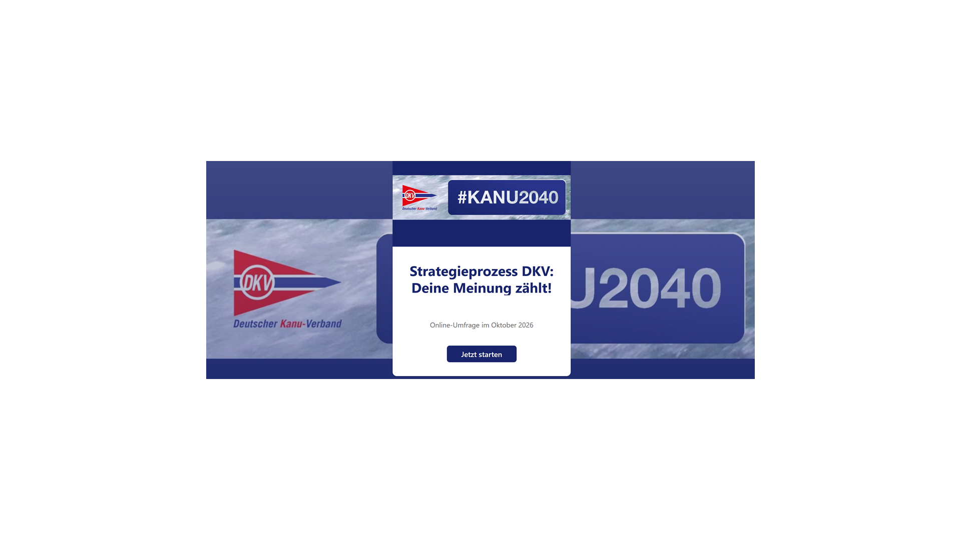 Startseite der DKV-Umfrage zum Strategieprozess mit dem Schriftzug Strategieprozess DKV: Deine Meinung zählt und der Schaltfläche Jetzt starten.